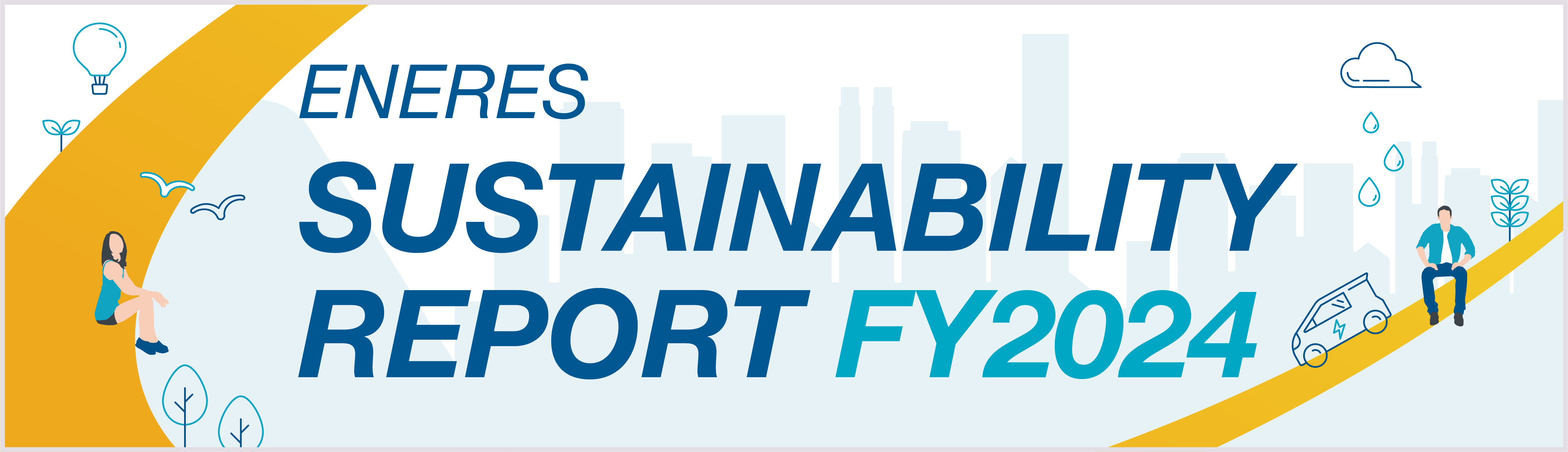 ENERES SUSTAINABILITY REPORT FY2024